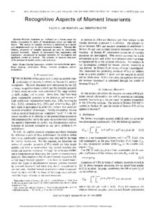 698  IEEE TRANSACTIONS ON PATTERN ANALYSIS AND MACHINE INTELLIGENCE, VOL. PAMI-6, NO. 6, NOVEMBER 1984 Recognitive Aspects of Moment Invariants YASER S. ABU-MOSTAFA