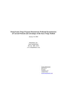 Pennsylvania Triage Program Demonstrates Profound Inconsistencies of Current Protocols and Advantages of the Sacco Triage Method January 30, 2004 ThinkSharp, Inc. Rock Spring Road