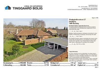 TINGGAARD BOLIG TEL. +[removed] | FAX +[removed]