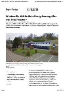 Werfen die SBB in Herrliberg Steuergelder aus dem Fenster? - ...  http://www.tagesanzeiger.ch/zuerich/region/Werfen-die-SBB-in-... ZÜRICH Werfen die SBB in Herrliberg Steuergelder