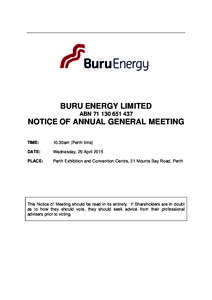 BURU ENERGY LIMITED ABN[removed]NOTICE OF ANNUAL GENERAL MEETING TIME: