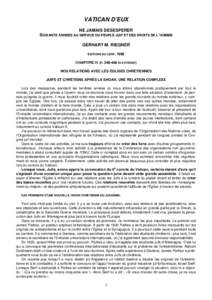 VATICAN D’EUX NE JAMAIS DESESPERER SOIXANTE ANNEES AU SERVICE DU PEUPLE JUIF ET DES DROITS DE L’HOMME GERHART M. RIEGNER ÉDITIONS DU CERF, 1998