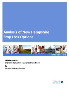 Investment / Types of insurance / Health insurance / Institutional investors / Patient Protection and Affordable Care Act / Reinsurance / Stop loss policy / Risk purchasing group / Self-funded health care / Insurance / Financial institutions / Financial economics