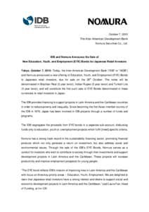 October 7, 2015  The Inter-American Development Bank Nomura Securities Co., Ltd.  IDB and Nomura Announce the Sale of