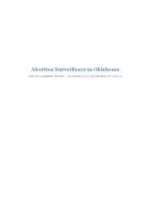 Abortion Surveillance in Oklahoma[removed]SUMMARY RE PORT · OKLAHOMA STATE DEPARTMENT OF HEALTH Introduction In 2000, the Oklahoma State Department of Health (OSDH) began its