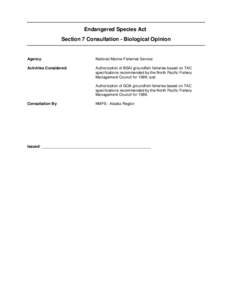 Endangered Species Act Section 7 Consultation - Biological Opinion on the authorization of the BSAI and GOA groundfish fisheries