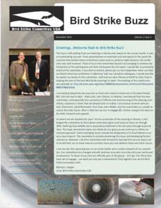 Bird Strike Buzz November 2014 Volume 1, Issue 2  Greetings…Welcome Back to Bird Strike Buzz!