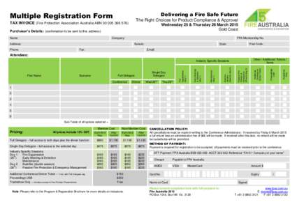 Multiple Registration Form  Delivering a Fire Safe Future The Right Choices for Product Compliance & Approval  TAX INVOICE (Fire Protection Association Australia ABN[removed])
