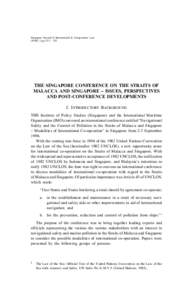 Asia / International relations / Piracy / Maritime Security Regimes / United Nations Convention on the Law of the Sea / Strait / Malacca / Singapore / Montreux Convention Regarding the Regime of the Turkish Straits / Political geography / Strait of Malacca / Law of the sea