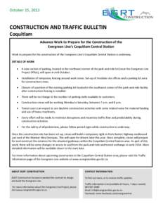 October 15, 2013  CONSTRUCTION AND TRAFFIC BULLETIN Coquitlam Advance Work to Prepare for the Construction of the Evergreen Line’s Coquitlam Central Station