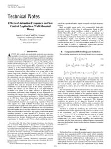 AIAA JOURNAL Vol. 50, No. 7, July 2012 Technical Notes Effects of Actuation Frequency on Flow Control Applied to a Wall-Mounted