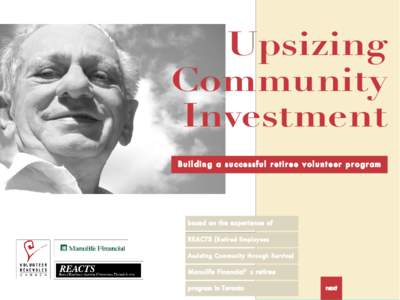 Upsizing Community Investment Building a successful retiree volunteer program  based on the experience of