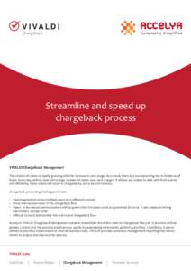 VIVALDI Chargeback Streamline and speed up chargeback process