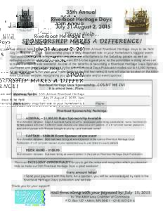 35th Annual Riverboat Heritage Days July 31-August 2, 2015 Please Help...  