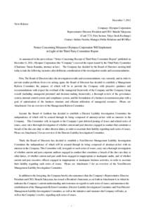 December 7, 2011 News Release Company: Olympus Corporation Representative Director, President and CEO: Shuichi Takayama (Code 7733, First Section, Tokyo Stock Exchange) Contact: Akihiro Nambu, Manager, Public Relations a