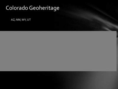 Colorado Geoheritage AZ, NM, WY, UT MesaVerde Formation