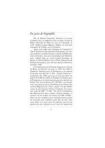 En guise de biographie Fils de Michel Campiche, historien et écrivain (L’Enfant Triste, La Réforme en Pays de Vaud, L’Escale du Rhône, Dimanche des Mères), je suis né à Lausanne enEnfance à Saint-Mauric