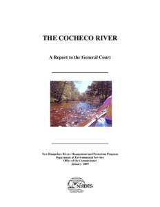 THE COCHECO RIVER A Report to the General Court New Hampshire Rivers Management and Protection Program Department of Environmental Services Office of the Commissioner