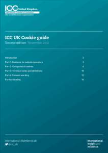 ICC UK Cookie guide Second edition  November 2012 Introduction	2 Part 1: Guidance for website operators