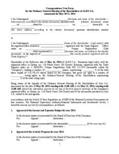 Correspondence Vote Form for the Ordinary General Meeting of the Shareholders of ALRO S.A. summoned for May 30/31, 2014 I, the Undersigned, _______________________________ [Surname and name of the shareholder – natural