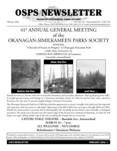 OSPS NEWSLETTER OKANAGAN SIMILKAMEEN PARKS SOCIETY P.O. Box 787, Summerland, B.C. V0H 1Z0 Office Phone: ([removed] • Fax[removed] • E-mail: [removed]  February 2006