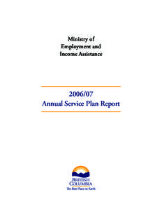 Ministry of Employment and Income Assistance[removed]Annual Service Plan Report