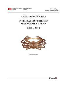 DFO Gulf Region Fisheries Management Plan AREA 19 SNOW CRAB INTEGRATED FISHERIES MANAGEMENT PLAN