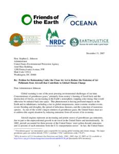 December 31, 2007 Hon. Stephen L. Johnson Administrator United States Environmental Protection Agency Ariel Rios Building 1200 Pennsylvania Avenue, NW