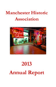 Manchester Historic Association 2013 Annual Report