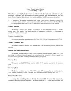 Storey County School District Accountability Analysis While there is generally high achievement by students in the Storey County School District, the report and compliance with accountability reporting laws has been mini