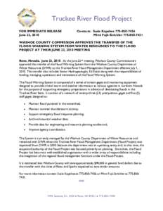 Truckee River Flood Project FOR IMMEDIATE RELEASE June 23, 2010 Contacts: Susie Kapahee[removed]Mimi Fujii-Strickler[removed]