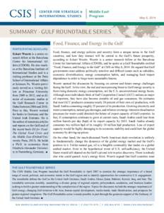 May 6, 2014  SUMMARY - GULF ROUNDTABLE SERIES Participating ScholarS  Eckart Woertz is a senior research fellow at the Barcelona