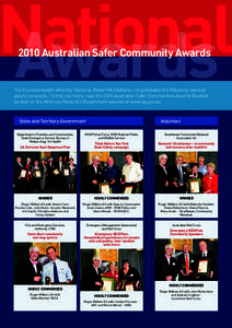 Disaster preparedness / Humanitarian aid / Occupational safety and health / Wilkins / St John Ambulance Australia / New South Wales Police Force / Australian Capital Territory Emergency Services Agency / State Emergency Service / Emergency Management Queensland / States and territories of Australia / Emergency management / Public safety