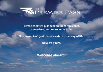 The Premier Pass - Private Charters Brochure