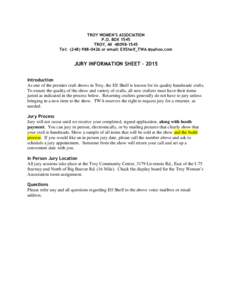 TROY WOMEN’S ASSOCIATION P.O. BOX 1545 TROY, MITel: (or email: ElfShelf_TWA @yahoo.com  JURY INFORMATION SHEET