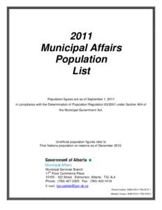 2011 Municipal Affairs Population List Population figures are as of September 1, 2011 in compliance with the Determination of Population Regulation[removed]under Section 604 of