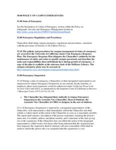 50.00 POLICY ON CAMPUS EMERGENCIESState of Emergency See the Declaration of a State of Emergency section within the Policy on Safeguards, Security and Emergency Management located at: http://policy.ucop.edu/doc/35