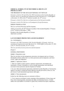 ORDER NoL-CTN OF DECEMBER 14, 2004 ON LAW PROMULGATION THE PRESIDENT OF THE SOCIALIST REPUBLIC OF VIETNAM Pursuant to Articles 103 and 106 of the 1992 Constitution of the Socialist Republic of Vietnam, which wa