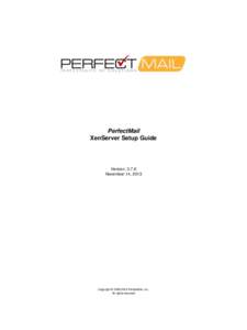 PerfectMail XenServer Setup Guide Version: 3.7.6 November 14, 2013
