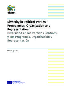 Diversity in Political Parties’ ­ Programmes, ­Organisation and ­Representation Diversidad en los ­Partidos ­Políticos y sus ­Programas, Organización y ­Representación