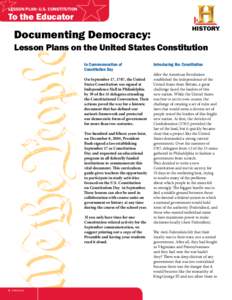 LESSON PLAN: U.S. Constitution  To the Educator Documenting Democracy: Lesson Plans on the United States Constitution