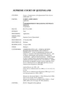 SUPREME COURT OF QUEENSLAND CITATION: Green v. Commissioner of the Queensland Police ServiceQSC 323