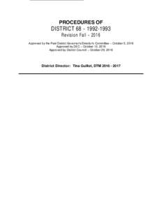 PROCEDURES OF  DISTRICTRevision FallApproved by the Past District Governor’s/Director’s Committee – October 5, 2016 Approved by DEC – October 12, 2016