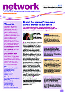 network  newsletter for people working in the NHS Breast Screening Programme Summer IssueWelcome