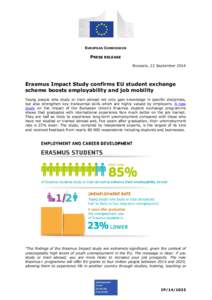 EUROPEAN COMMISSION  PRESS RELEASE Brussels, 22 September[removed]Erasmus Impact Study confirms EU student exchange