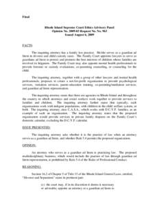 Final  Rhode Island Supreme Court Ethics Advisory Panel Opinion No[removed]Request No. No. 963 Issued August 6, 2009