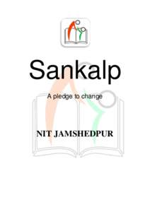 Sankalp A pledge to change NIT JAMSHEDPUR  About Us