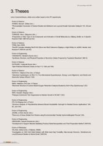 PF Activity Report 2012 #Theses Lists of doctoral theses, which were written based on the PF experiments. Doctor of Science	 AHMED, Naveed (Chiba Univ. )