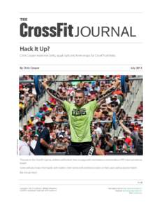 THE  JOURNAL Hack It Up? Chris Cooper examines belts, squat suits and knee wraps for CrossFit athletes.