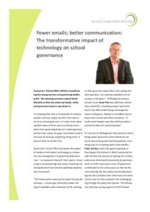 Fewer emails; better communication: The transformative impact of technology on school governance  Governors’ Virtual Office (GVO) is transform-